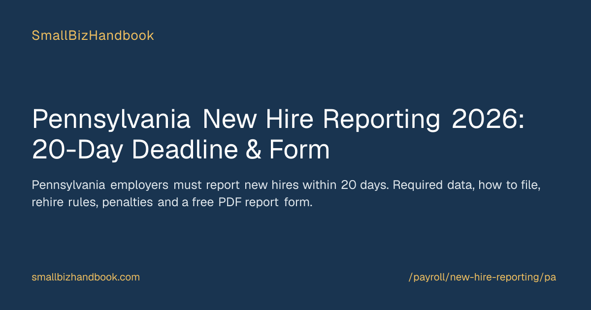 Pennsylvania New Hire Reporting 2026: 20-Day Deadline & Form